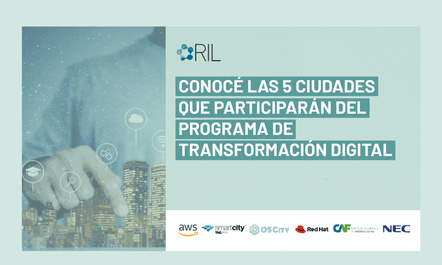 CONOCÉ LAS 5 CIUDADES QUE COMENZARÁN A ENFRENTAR SUS DESAFÍOS DE TRANSFORMACIÓN DIGITAL